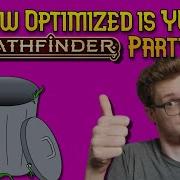 The 5 Levels Of Pathfinder Optimization How Optimized Is YOUR Character