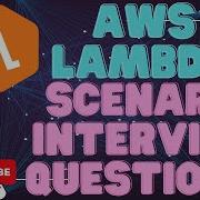 Top 10 AWS Lambda Scenario Based Interview Questions Answers Ace Your Next AWS Interview AWS