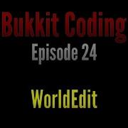 Bukkit Coding 1 11 Episode 24 WorldEdit