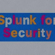 The Power Of Splunk Security