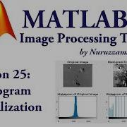 Lesson 25 Histogram Equalization In Image Processing Using Matlab