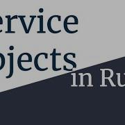 Service Objects In Ruby On Rails And RSpec Testing