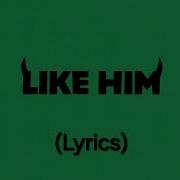 Tyler The Creator Like Him Lyrics