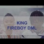 Fireboy DML KING LYRIC VIDEO