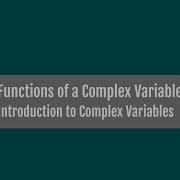 Introduction To Complex Variables