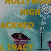 MACKNED X LIL TRACY HOLLYWOOD HIGH FULL EP