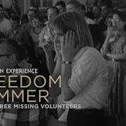 Three Missing Volunteers Freedom Summer American Experience PBS