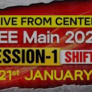 YouTube LIVE From Center JEE Main Exam 2026 Session 1 Morning Shift Exam Day