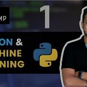 Python And Machine Learning FREE BOOTCAMP DAY 01
