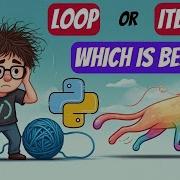 Python Iterators Vs Loops When To Use Each Python Loops Iterators