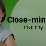 Understanding The Term Close Minded