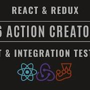 React Redux Unit Integration Testing With Jest And Enzyme 6 Action Creators