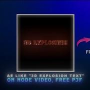 AE LIKE 3D EXPLOSION TEXT PRESET NODE VIDEO EDITOR FREE PROJECT FILE