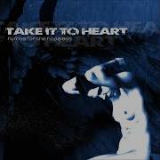 Take It To Heart Hymns For The Hopeless 2022 Full EP