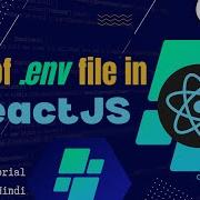 What Is ENV FILE Why We Should Add ENV File In React Application React JS Tutorial In Hindi