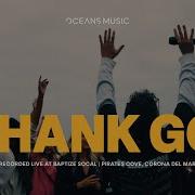 I Thank God LIVE Oceans Music Bodie LIVE FROM THE COVE