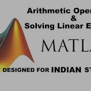 Arithmetic Operation And Solving Linear Equation In MATLAB