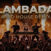 Kaoma LAMBADA Afro House Remix Pure Emotional Tension Heavy Bass