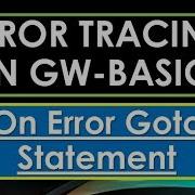 Error Tracing And Debugging On Error Goto Statement GW BASIC Programming Tutorials