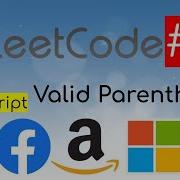 LeetCode Solutions Explanation JavaScript Problem 20 Valid Parentheses