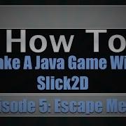 Making A Java Game Using Slick2D Episode 5 Escape Menu
