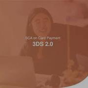 Webinar Strong Customer Authentication 3DS 2 0