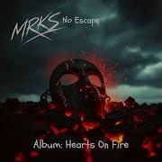 MRKS No Escape