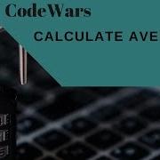 Codewars Calculate Average Javascript ES6 Solution