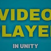 Video Player In Unity