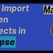 How To Import Maven Projects In Eclipse