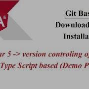 How To Download And Install Git Bash Angular 5 Demo Project