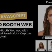 Build A Photo Booth Web App With HTML CSS And JavaScript Capture Save Photos Using JavaScript