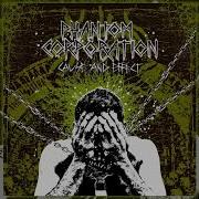 Phantom Corporation Cause And Effect 7 FULL EP 2018 Crust Punk D Beat Death Metal