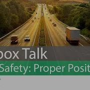 2 Minute Toolbox Talk Driver Safety Proper Positioning