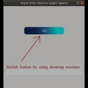 GTK Style Button Tutorial Custom Widget Creation Widget Toolkit