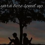 Hiraizerdüş Yara Bere Speed Up