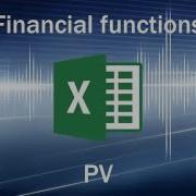 Excel Formulas And Functions Present Value PV