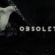 DEADLIFE Obsolete Feat Scandroid Official Lyric Video