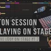 How To Loop On Stage W Ableton Pt 2