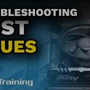 Troubleshooting POST Issues CompTIA A 220 1101 3 6