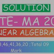 GATE 2019 Mathematics Solution Gate 2019 Linear Algebra Q No 53 46 41 36 20 Total 09 Mark