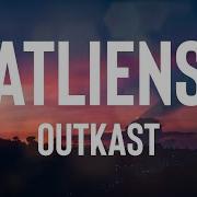 Outkast ATLiens Lyrics