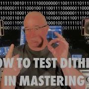 How To Test Dither In Mastering