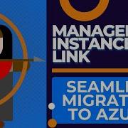 Managed Instance Link Seamless Migration To Azure