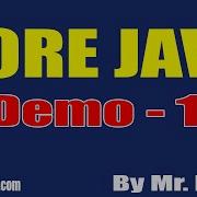 CORE JAVA Tutorials Demo 1 By Mr Ratan On 11 04 2022 8PM IST