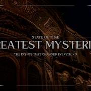 History S Greatest Mysteries The Events That Changed Everything