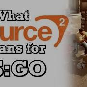 What The Source 2 Engine Could Mean For CS GO