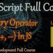 Unary Operator In JS Increment Decrement Operator Javascript Full Course In Hindi