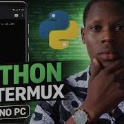 Turn Your Android Phone Into A Python Machine Termux Tutorial