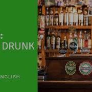 Ways To Say To Get Drunk With Paul Newson